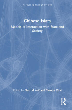 Arif / Chai |  Chinese Islam | Buch |  Sack Fachmedien