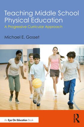 Gosset |  Teaching Middle School Physical Education | Buch |  Sack Fachmedien