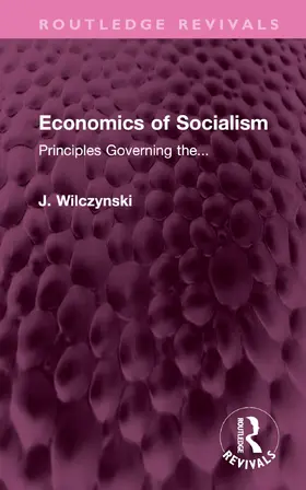 Wilczynski |  Economics of Socialism | Buch |  Sack Fachmedien