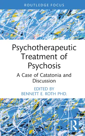 Roth |  Psychotherapeutic Treatment of Psychosis | Buch |  Sack Fachmedien