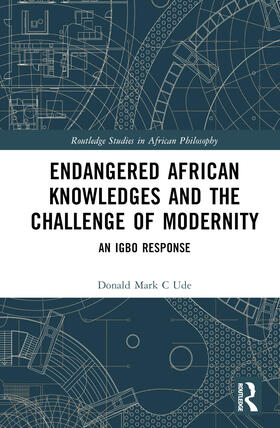 Ude |  Endangered African Knowledges and the Challenge of Modernity | Buch |  Sack Fachmedien