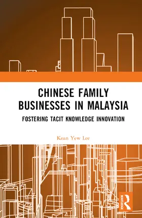 Kean Yew |  Chinese Family Businesses in Malaysia | Buch |  Sack Fachmedien