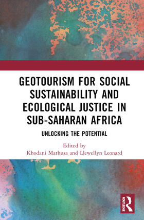 Matshusa / Leonard |  GeoTourism for Social Sustainability and Ecological Justice in Sub-Saharan Africa | Buch |  Sack Fachmedien