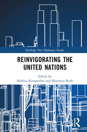 Kornprobst / Redo |  Reinvigorating the United Nations | Buch |  Sack Fachmedien