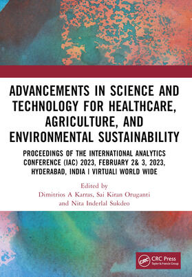 A Karras / Thakur / Kiran Oruganti |  Advancements in Science and Technology for Healthcare, Agriculture, and Environmental Sustainability | Buch |  Sack Fachmedien