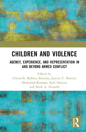 Bameka / Barrett / Hanson |  Children and Violence | Buch |  Sack Fachmedien