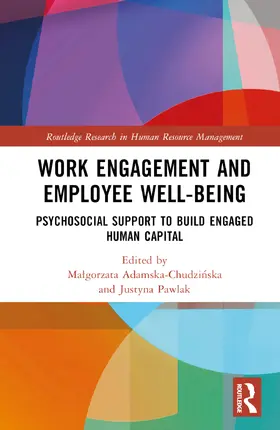 Pawlak / Adamska-Chudzinska |  Work Engagement and Employee Well-being | Buch |  Sack Fachmedien