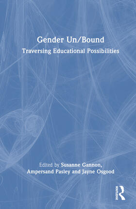 Pasley / Gannon / Osgood |  Gender Un/Bound | Buch |  Sack Fachmedien