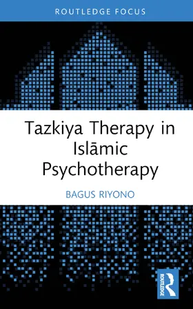 Riyono |  Tazkiya Therapy in Islamic Psychotherapy | Buch |  Sack Fachmedien