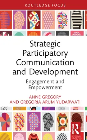 Gregory / Yudarwati |  Strategic Participatory Communication and Development | Buch |  Sack Fachmedien