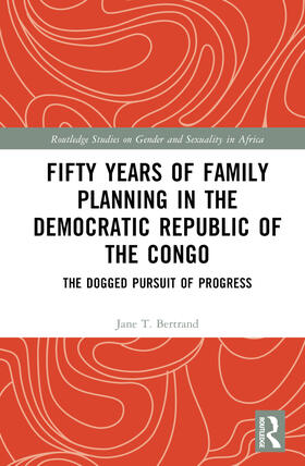 Bertrand |  Fifty Years of Family Planning in the Democratic Republic of the Congo | Buch |  Sack Fachmedien