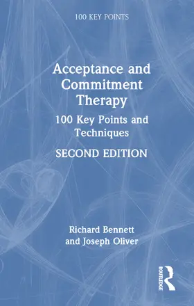 Oliver / Bennett |  Acceptance and Commitment Therapy | Buch |  Sack Fachmedien