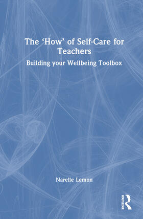 Lemon |  The 'How' of Self-Care for Teachers | Buch |  Sack Fachmedien