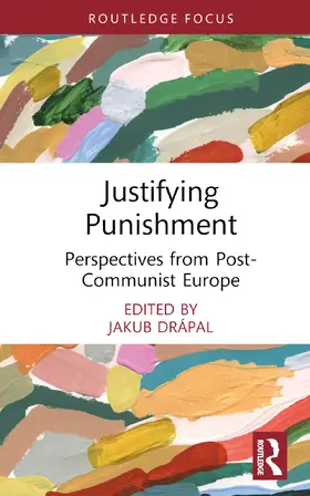 Drapal / Drápal |  Justifying Punishment | Buch |  Sack Fachmedien