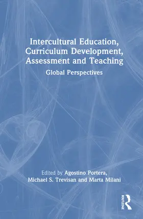 Portera / Milani / Trevisan |  Intercultural Education, Curriculum Development, Assessment and Teaching | Buch |  Sack Fachmedien