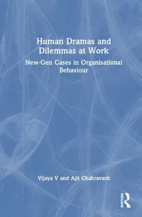 Chakravarti / Manimala / Vijaya |  Human Dramas and Dilemmas at Work | Buch |  Sack Fachmedien