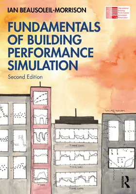 Beausoleil-Morrison |  Fundamentals of Building Performance Simulation | Buch |  Sack Fachmedien