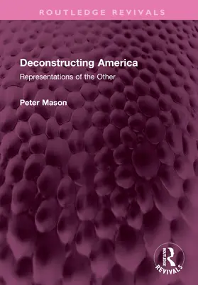 Mason |  Deconstructing America | Buch |  Sack Fachmedien