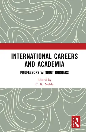 Noble |  International Careers and Academia | Buch |  Sack Fachmedien