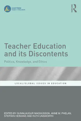 Phelan / Magnússon / Magnusson |  Teacher Education and Its Discontents | Buch |  Sack Fachmedien