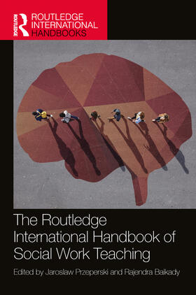 Przeperski / Baikady |  The Routledge International Handbook of Social Work Teaching | Buch |  Sack Fachmedien