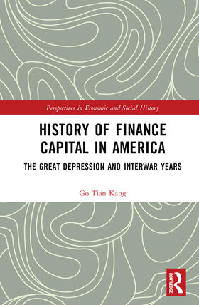 Kang |  History of Finance Capital in America | Buch |  Sack Fachmedien