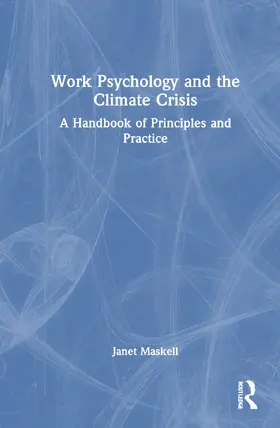 Maskell |  Work Psychology and the Climate Crisis | Buch |  Sack Fachmedien