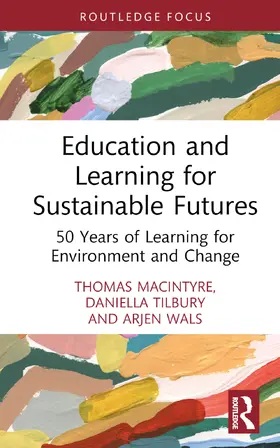 Wals / Macintyre / Tilbury |  Education and Learning for Sustainable Futures | Buch |  Sack Fachmedien