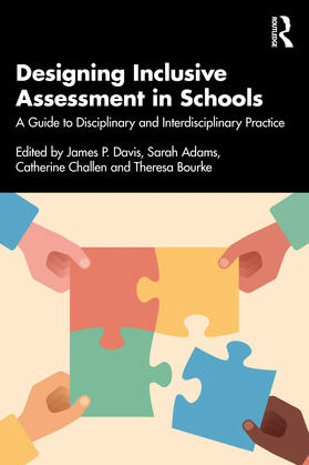 Challen / Davis / Adams |  Designing Inclusive Assessment in Schools | Buch |  Sack Fachmedien