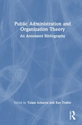 Traille / Acharya |  Public Administration and Organization Theory | Buch |  Sack Fachmedien