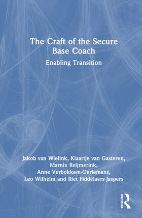 Verbokkem-Oerlemans / van Wielink / van Gasteren |  The Craft of the Secure Base Coach | Buch |  Sack Fachmedien