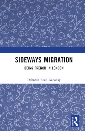 Reed-Danahay |  Sideways Migration | Buch |  Sack Fachmedien