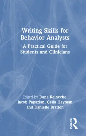 Heyman / Reinecke / Knihtila |  Writing Skills for Behavior Analysts | Buch |  Sack Fachmedien