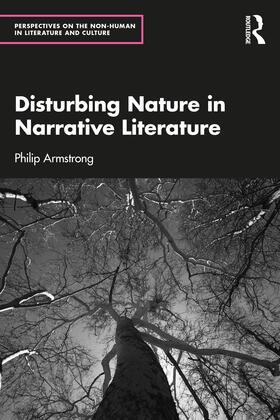 Armstrong |  Disturbing Nature in Narrative Literature | Buch |  Sack Fachmedien