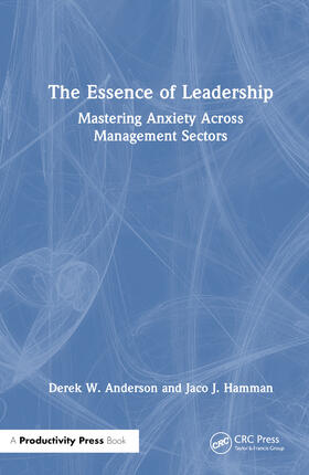 Anderson / Hamman |  The Essence of Leadership | Buch |  Sack Fachmedien