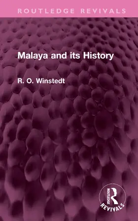 Winstedt |  Malaya and its History | Buch |  Sack Fachmedien