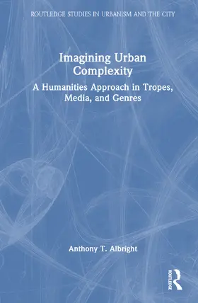 Korsten / Albright |  Imagining Urban Complexity | Buch |  Sack Fachmedien