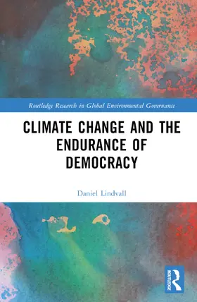 Lindvall |  Climate Change and the Endurance of Democracy | Buch |  Sack Fachmedien