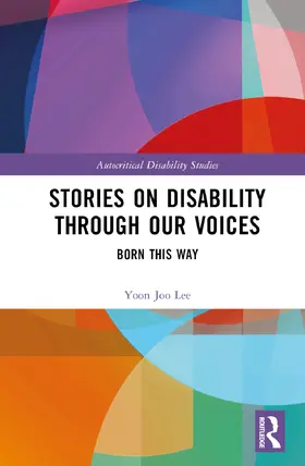 Lee |  Stories on Disability Through our Voices | Buch |  Sack Fachmedien