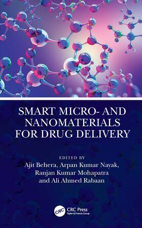 Behera / Nayak / Mohapatra |  Smart Micro- And Nanomaterials for Drug Delivery | Buch |  Sack Fachmedien