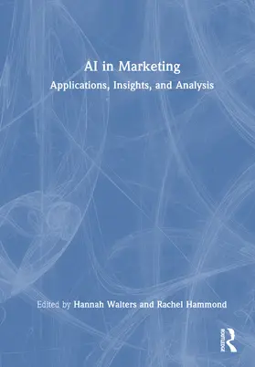 Walters / Hammond |  AI in Marketing | Buch |  Sack Fachmedien