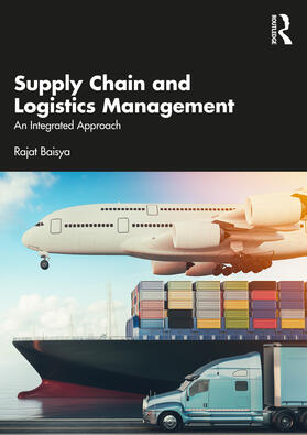 Baisya |  Supply Chain and Logistics Management | Buch |  Sack Fachmedien