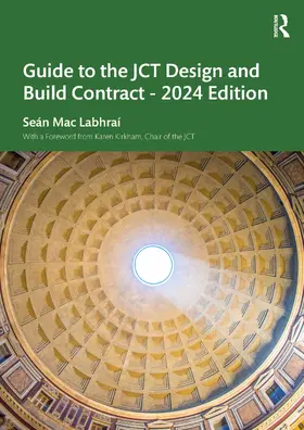 Mac Labhrai / Mac Labhraí |  Guide to the JCT Design and Build Contract - 2024 Edition | Buch |  Sack Fachmedien