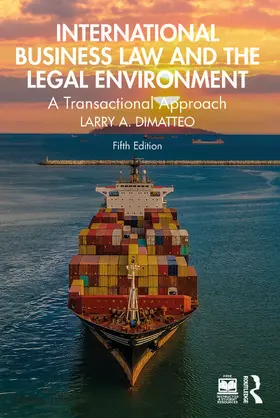 A. DiMatteo |  International Business Law and the Legal Environment | Buch |  Sack Fachmedien