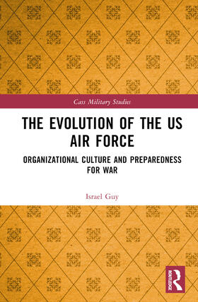 Guy | The Evolution of the US Air Force | Buch | 978-1-032-74485-8 | sack.de