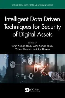 Kumar Rana / Dewan / Sharma |  Intelligent Data Driven Techniques for Security of Digital Assets | Buch |  Sack Fachmedien