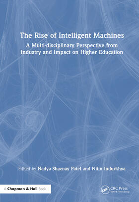 Patel / Indurkhya |  The Rise of Intelligent Machines | Buch |  Sack Fachmedien