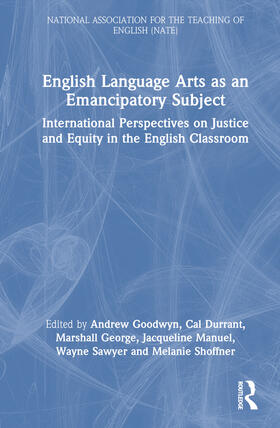 Goodwyn / Durrant / Manuel |  English Language Arts as an Emancipatory Subject | Buch |  Sack Fachmedien