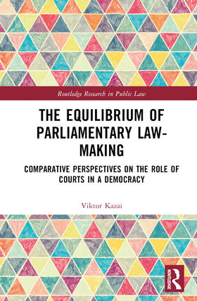 Kazai | The Equilibrium of Parliamentary Law-making | Buch | 978-1-032-74646-3 | sack.de