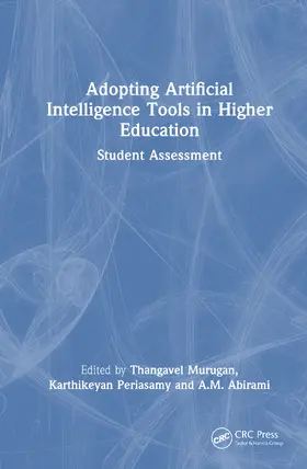 Abirami / Murugan / Periasamy |  Adopting Artificial Intelligence Tools in Higher Education | Buch |  Sack Fachmedien